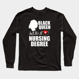 Black Queen with a nurse degree Long Sleeve T-Shirt